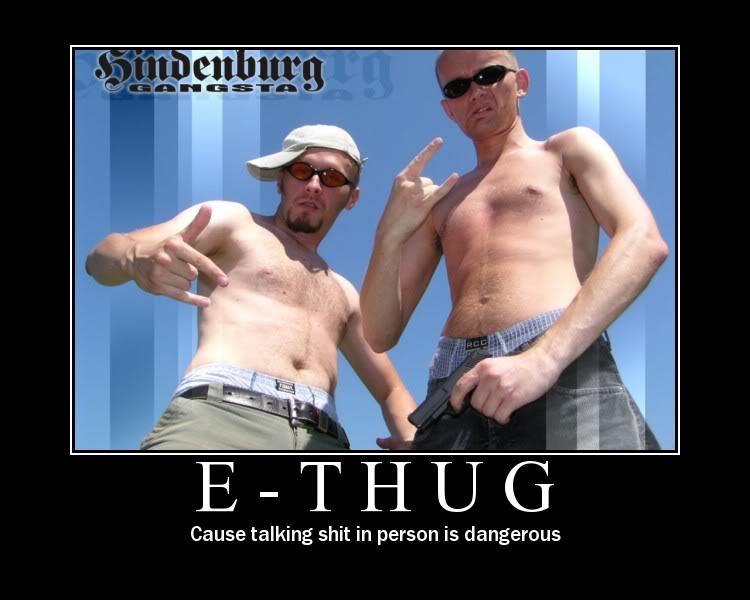 Name:  E-thug.jpg
Views: 2066
Size:  53.1 KB