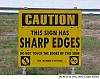 ** How About A Sign Of The Times Thread**-funny-traffic-signs-sharp-edges.jpg