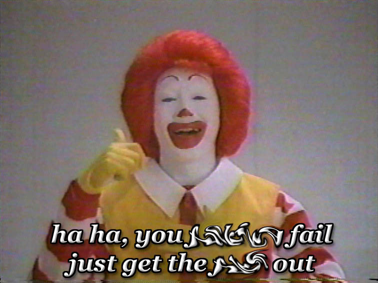 Name:  RonaldMcGTFO-1.jpg
Views: 241
Size:  64.1 KB